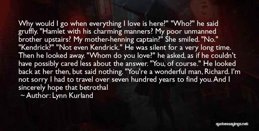 A Wonderful Man Quotes By Lynn Kurland