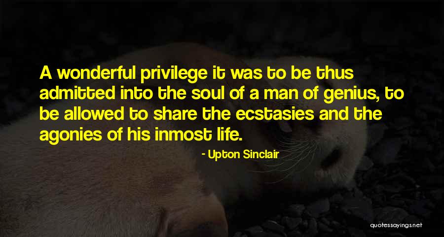 A Wonderful Man Quotes By Upton Sinclair