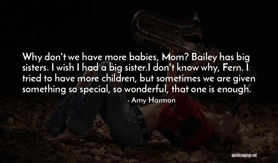 A Wonderful Mom Quotes By Amy Harmon A Wonderful Mom Quotes By Amy Harmon