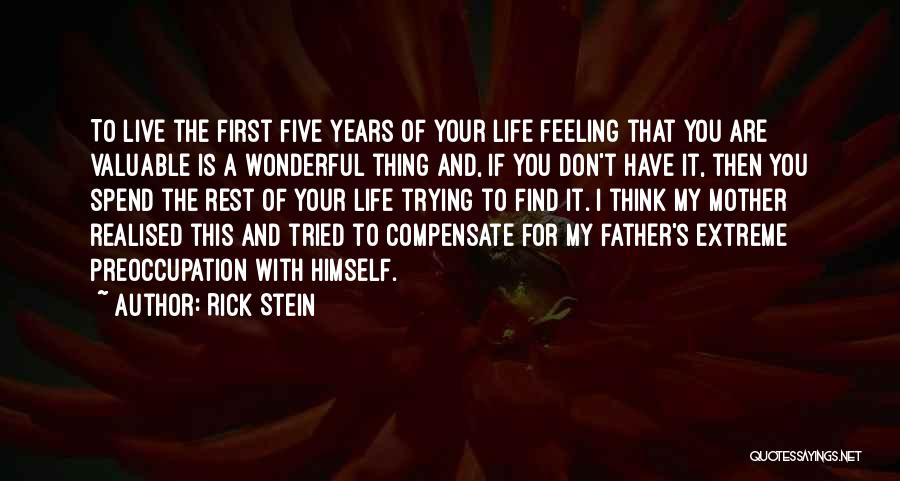 A Wonderful Mother Quotes By Rick Stein