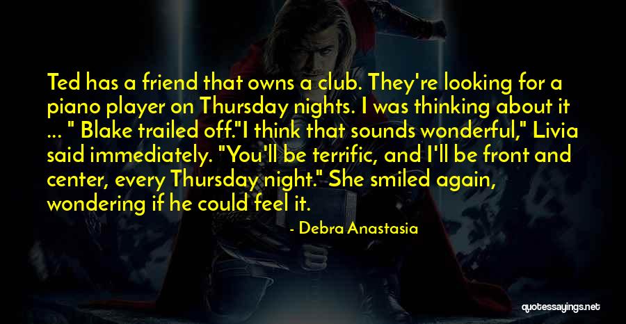 A Wonderful Night Quotes By Debra Anastasia A Wonderful Night Quotes By Debra Anastasia