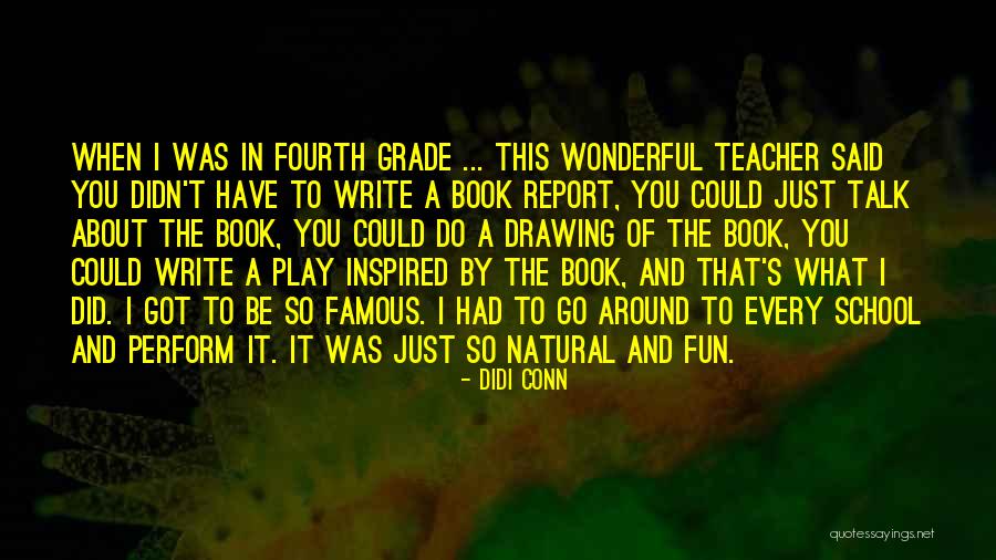 A Wonderful Teacher Quotes By Didi Conn A Wonderful Teacher Quotes By Didi Conn
