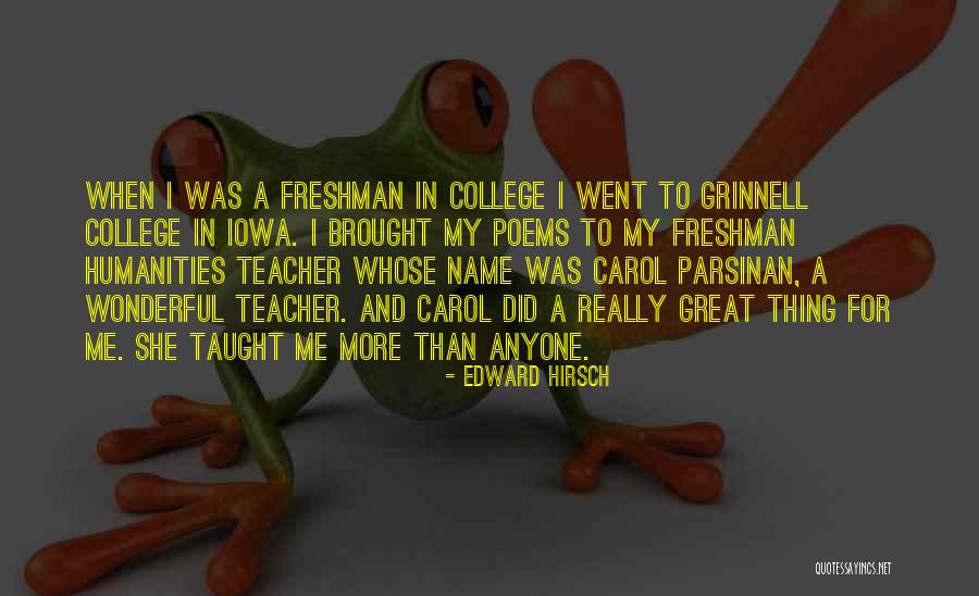 A Wonderful Teacher Quotes By Edward Hirsch A Wonderful Teacher Quotes By Edward Hirsch