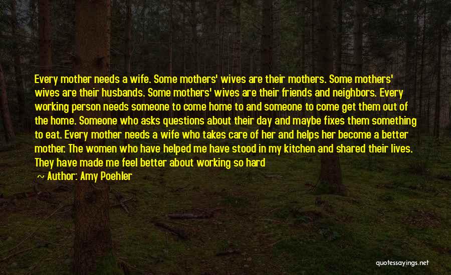 A Wonderful Wife Quotes By Amy Poehler