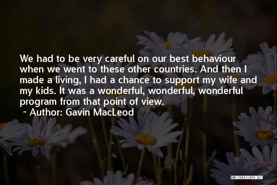 A Wonderful Wife Quotes By Gavin MacLeod