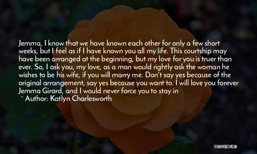 A Wonderful Wife Quotes By Katlyn Charlesworth