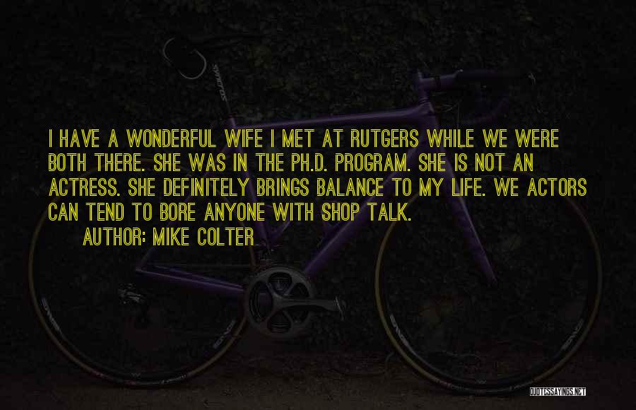 A Wonderful Wife Quotes By Mike Colter