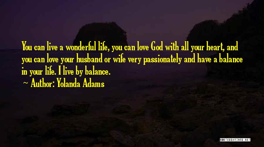 A Wonderful Wife Quotes By Yolanda Adams
