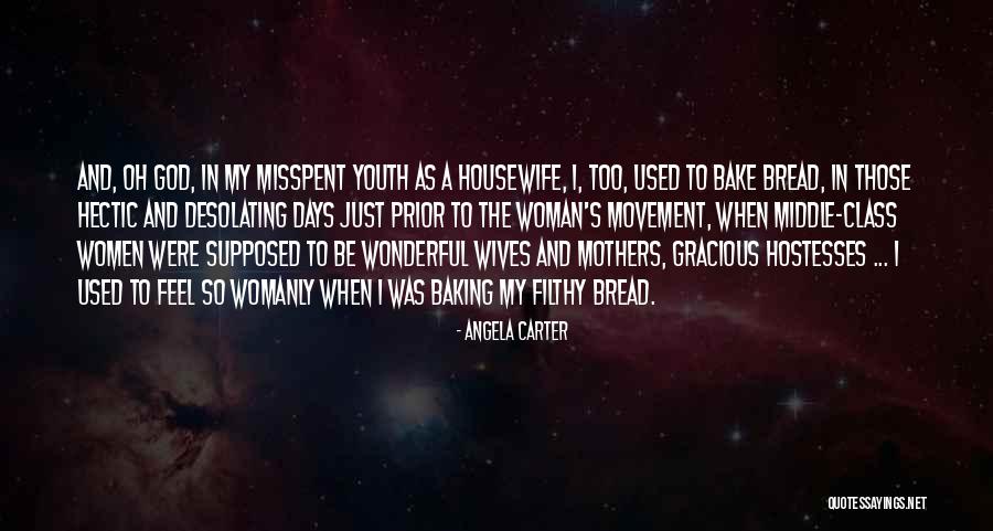 A Wonderful Woman Quotes By Angela Carter