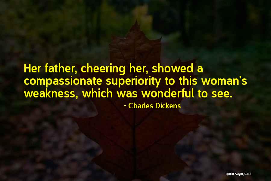 A Wonderful Woman Quotes By Charles Dickens