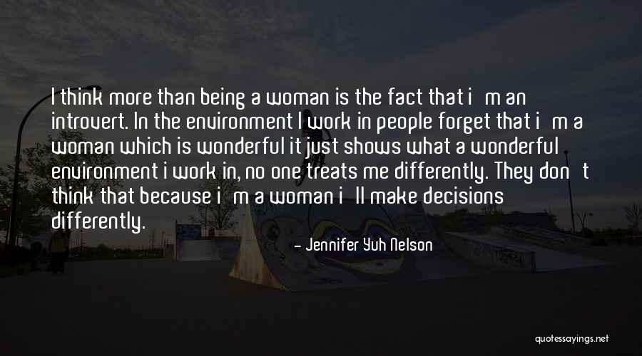 A Wonderful Woman Quotes By Jennifer Yuh Nelson