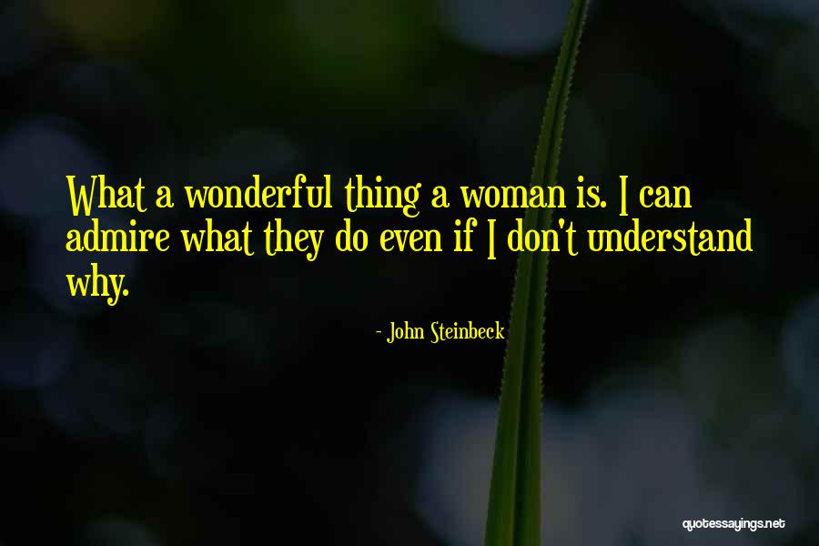 A Wonderful Woman Quotes By John Steinbeck