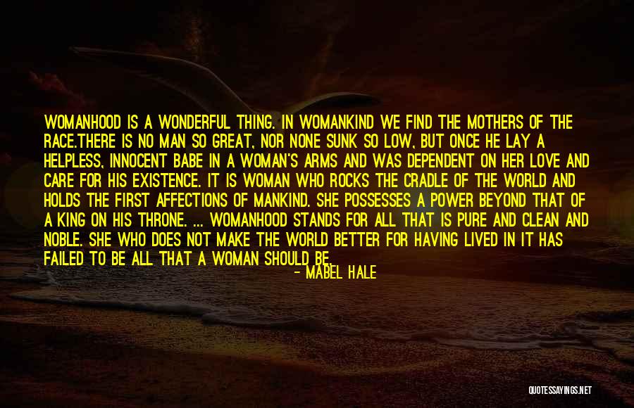 A Wonderful Woman Quotes By Mabel Hale A Wonderful Woman Quotes By Mabel Hale