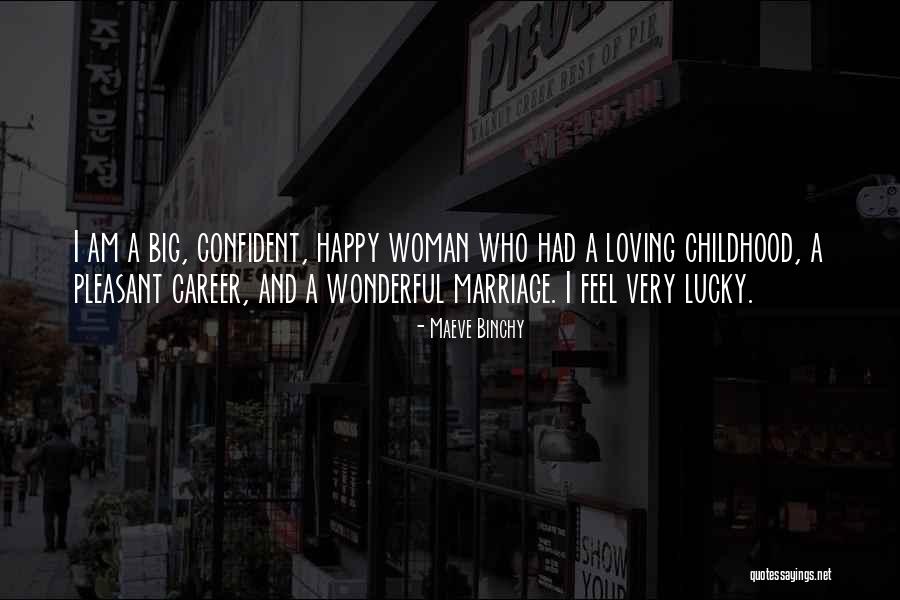 A Wonderful Woman Quotes By Maeve Binchy A Wonderful Woman Quotes By Maeve Binchy