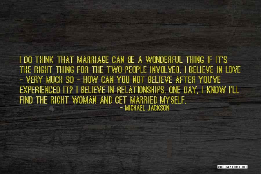 A Wonderful Woman Quotes By Michael Jackson