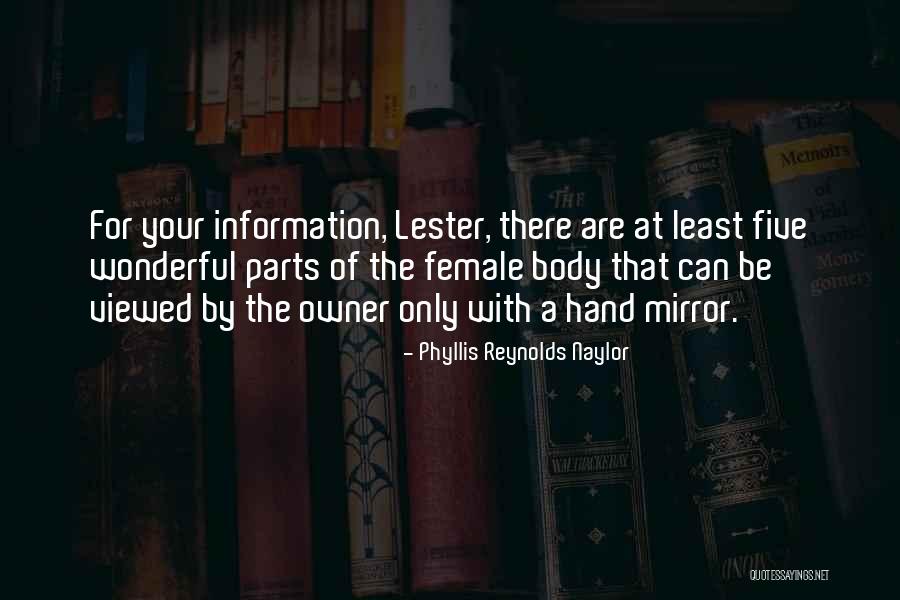 A Wonderful Woman Quotes By Phyllis Reynolds Naylor A Wonderful Woman Quotes By Phyllis Reynolds Naylor