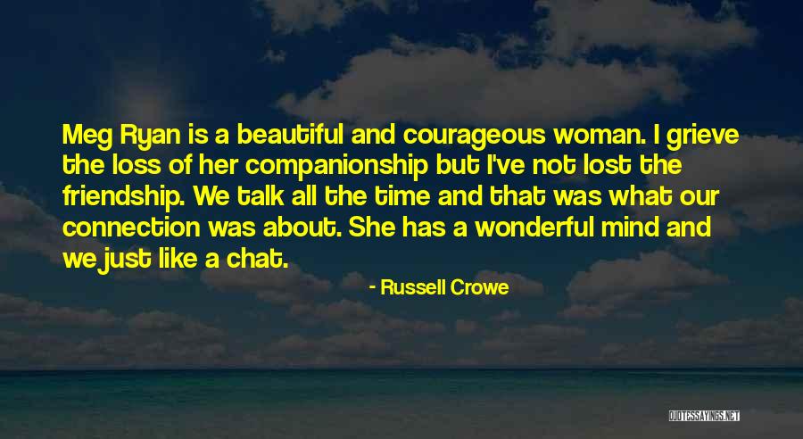 A Wonderful Woman Quotes By Russell Crowe