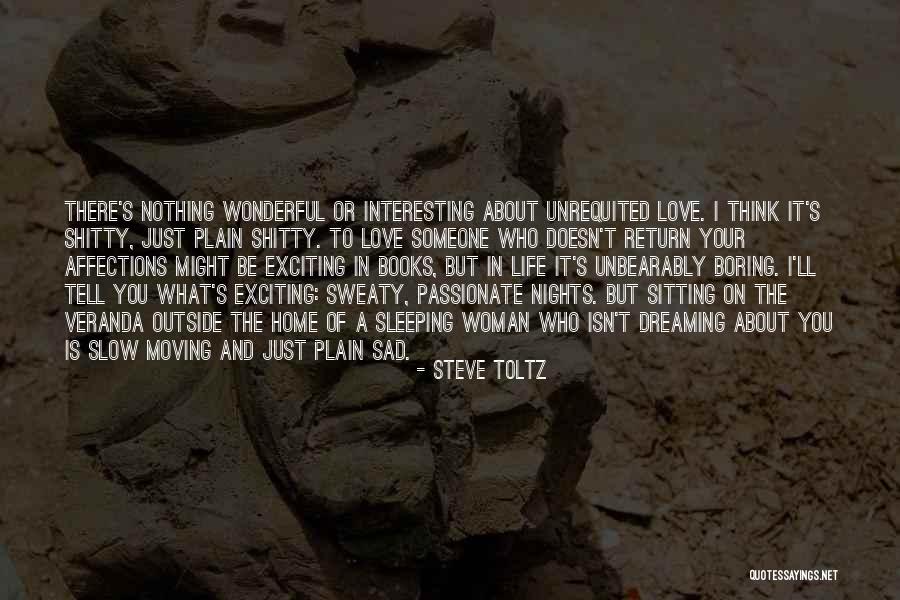 A Wonderful Woman Quotes By Steve Toltz