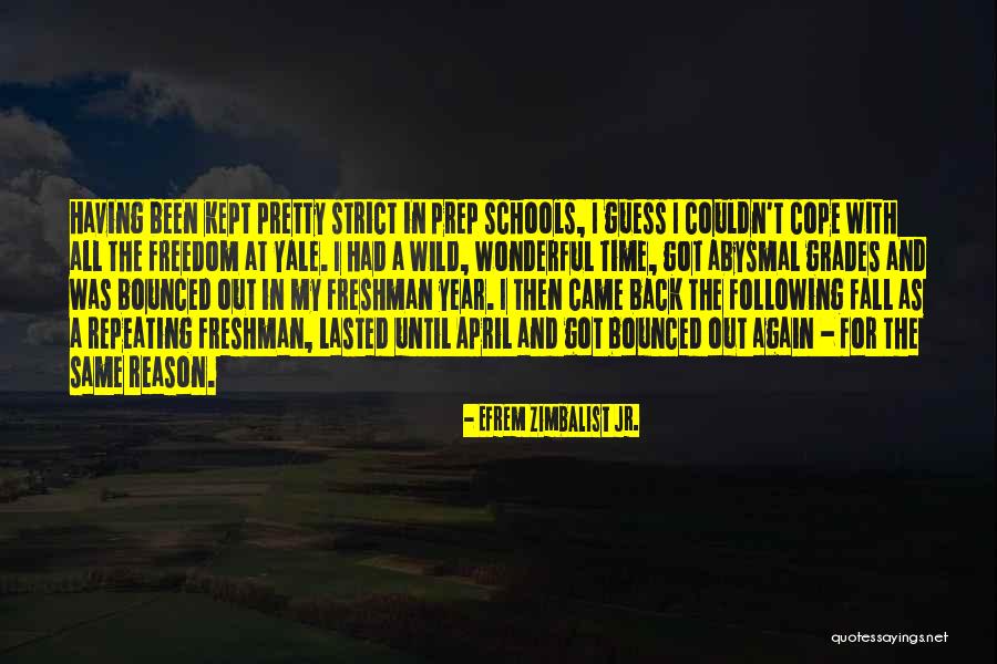 A Wonderful Year Quotes By Efrem Zimbalist Jr. A Wonderful Year Quotes By Efrem Zimbalist Jr.