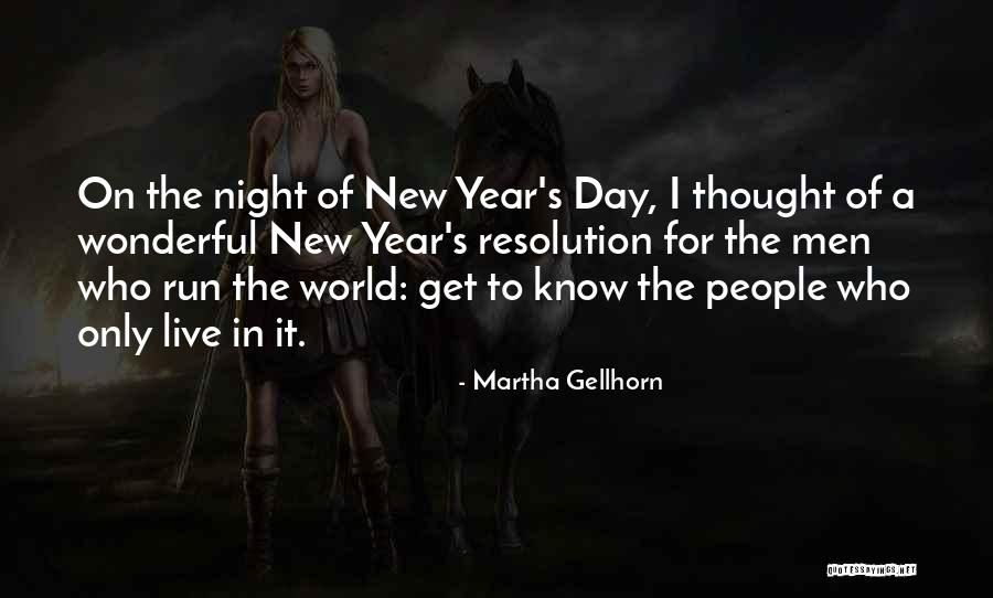 A Wonderful Year Quotes By Martha Gellhorn A Wonderful Year Quotes By Martha Gellhorn