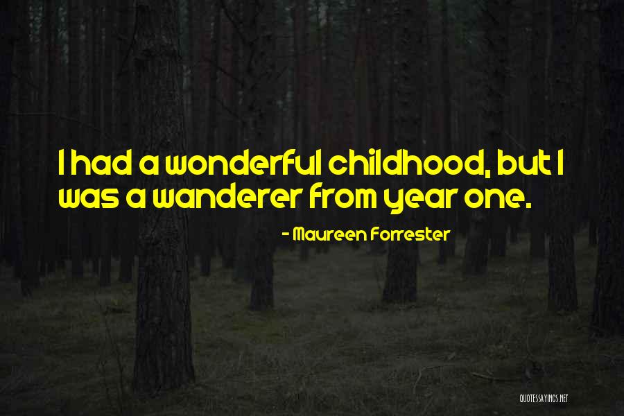 A Wonderful Year Quotes By Maureen Forrester A Wonderful Year Quotes By Maureen Forrester