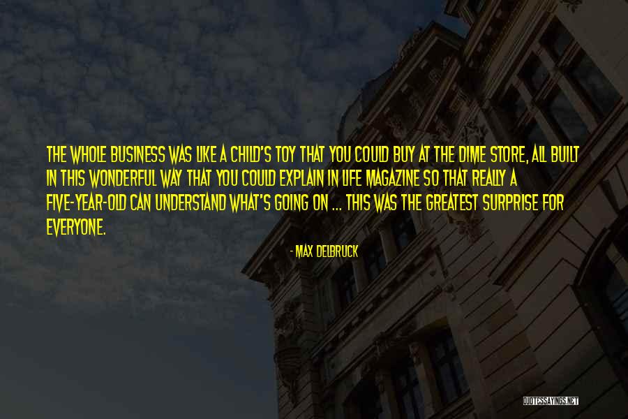 A Wonderful Year Quotes By Max Delbruck A Wonderful Year Quotes By Max Delbruck