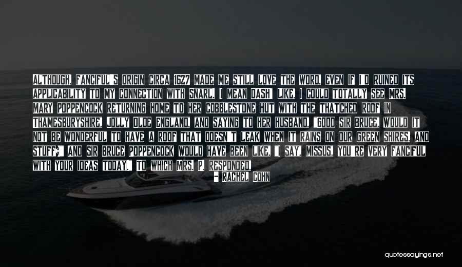 A Wonderful Year Quotes By Rachel Cohn A Wonderful Year Quotes By Rachel Cohn