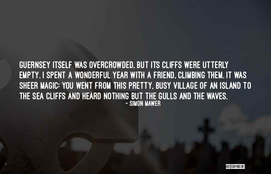 A Wonderful Year Quotes By Simon Mawer A Wonderful Year Quotes By Simon Mawer