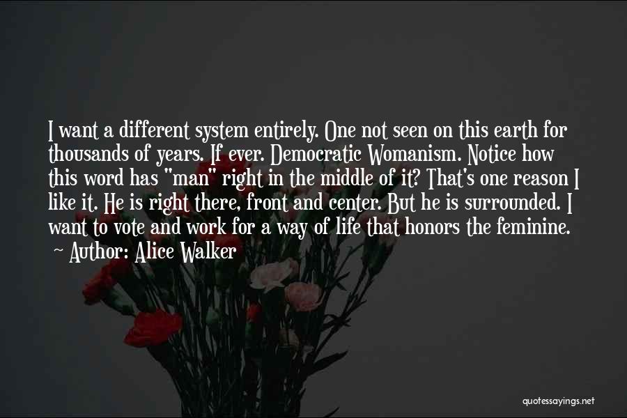 A Word Of Honor Quotes By Alice Walker