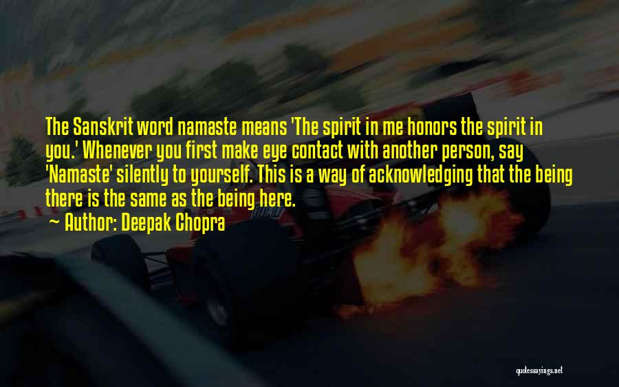 A Word Of Honor Quotes By Deepak Chopra