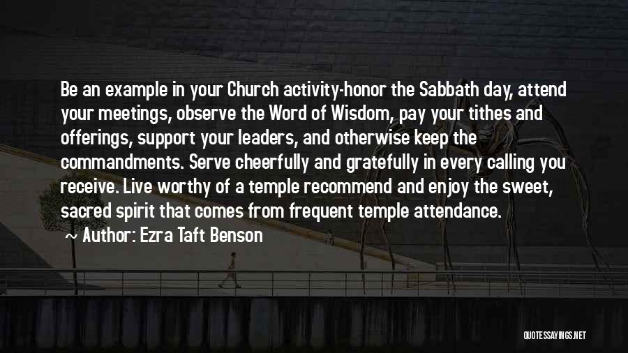 A Word Of Honor Quotes By Ezra Taft Benson