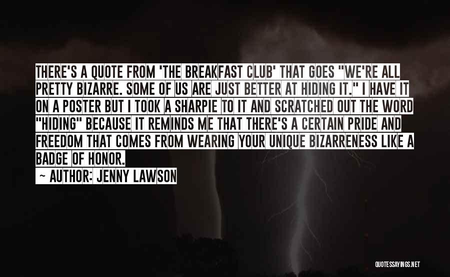 A Word Of Honor Quotes By Jenny Lawson