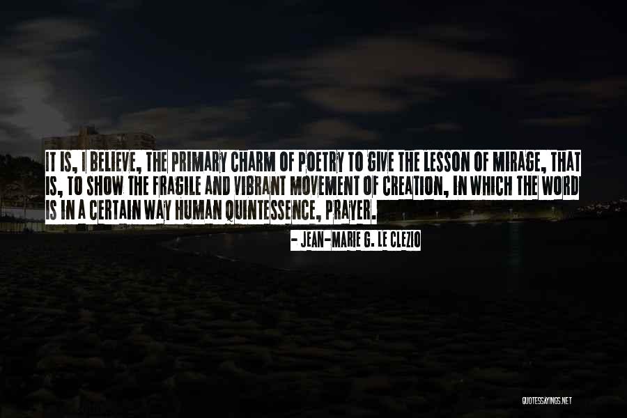 A Word Of Prayer Quotes By Jean-Marie G. Le Clezio A Word Of Prayer Quotes By Jean-Marie G. Le Clezio