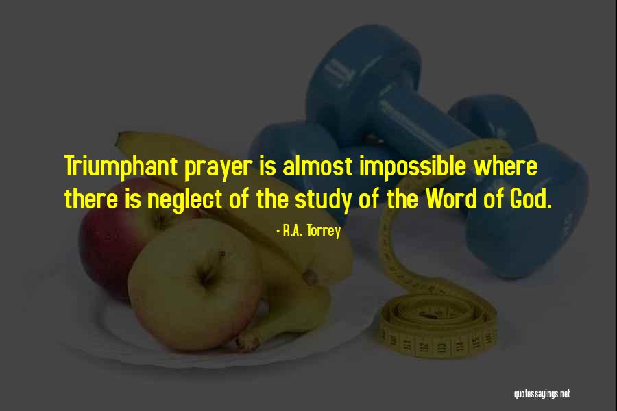 A Word Of Prayer Quotes By R.A. Torrey A Word Of Prayer Quotes By R.A. Torrey