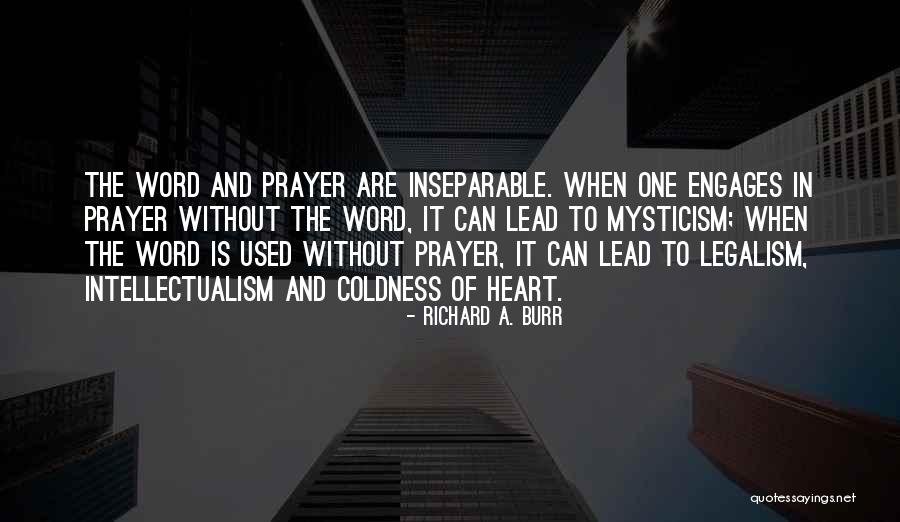 A Word Of Prayer Quotes By Richard A. Burr A Word Of Prayer Quotes By Richard A. Burr