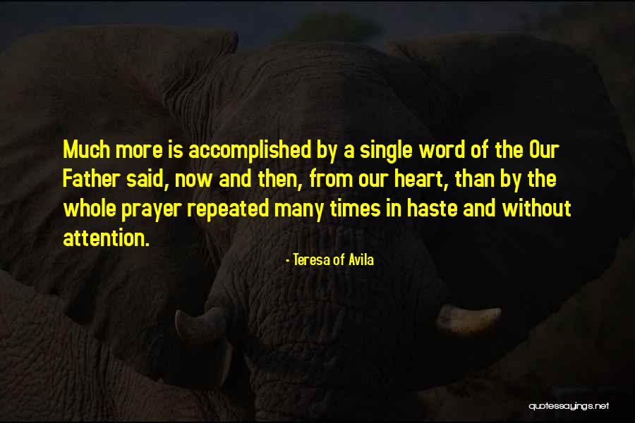 A Word Of Prayer Quotes By Teresa Of Avila A Word Of Prayer Quotes By Teresa Of Avila