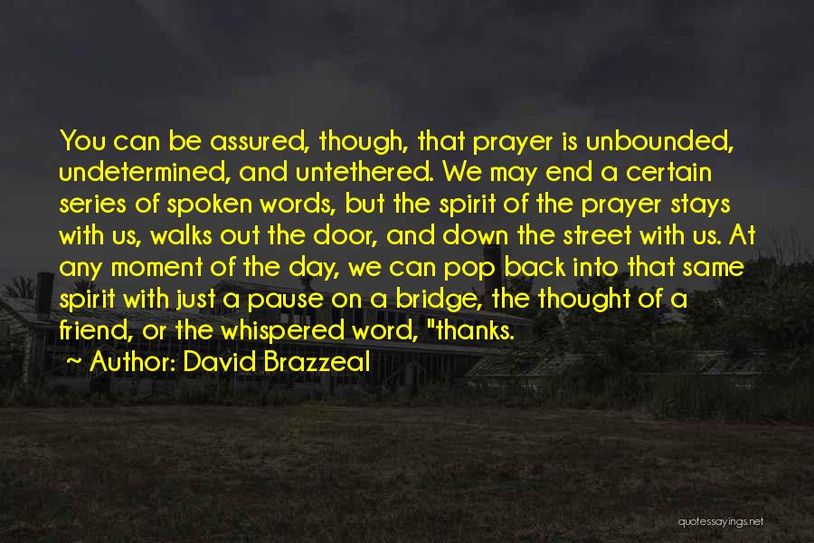 A Word Of Thanks Quotes By David Brazzeal