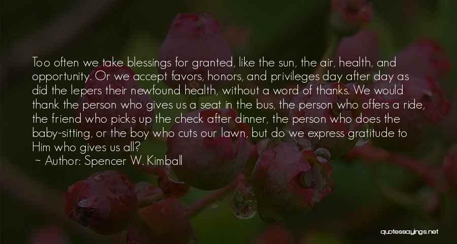 A Word Of Thanks Quotes By Spencer W. Kimball