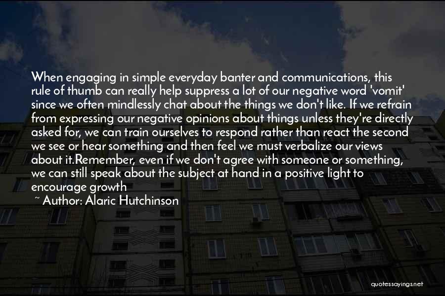 A Word Of Wisdom Quotes By Alaric Hutchinson
