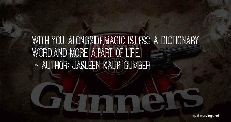 A Word Of Wisdom Quotes By Jasleen Kaur Gumber