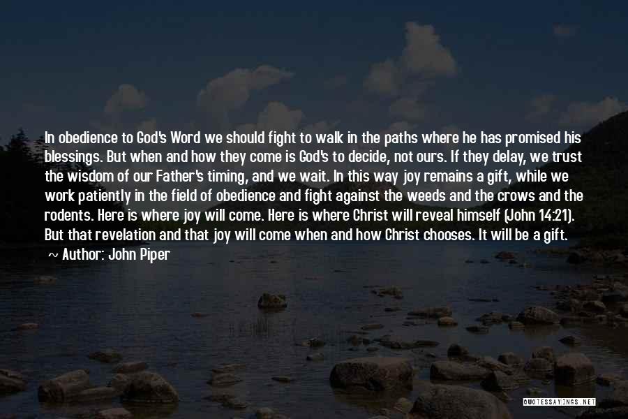 A Word Of Wisdom Quotes By John Piper