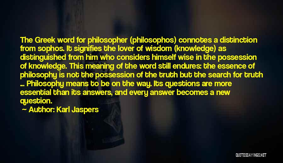 A Word Of Wisdom Quotes By Karl Jaspers