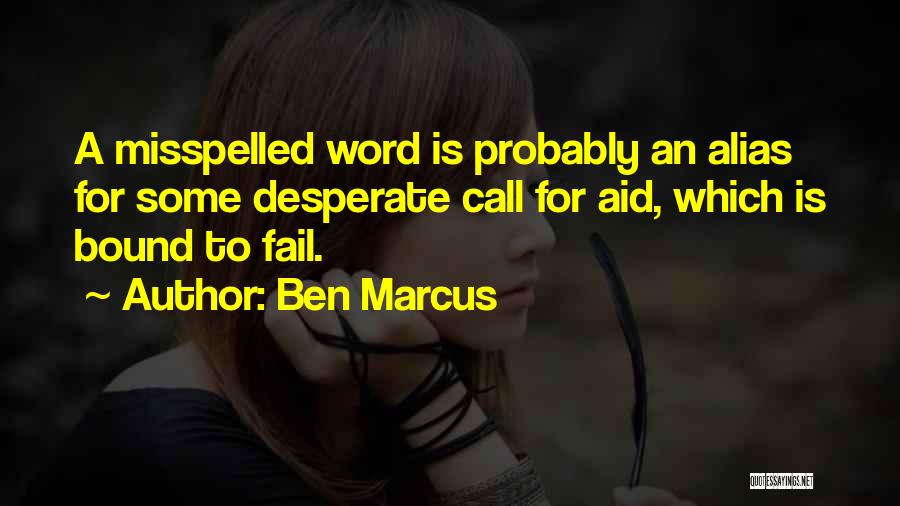 A Word Quotes By Ben Marcus