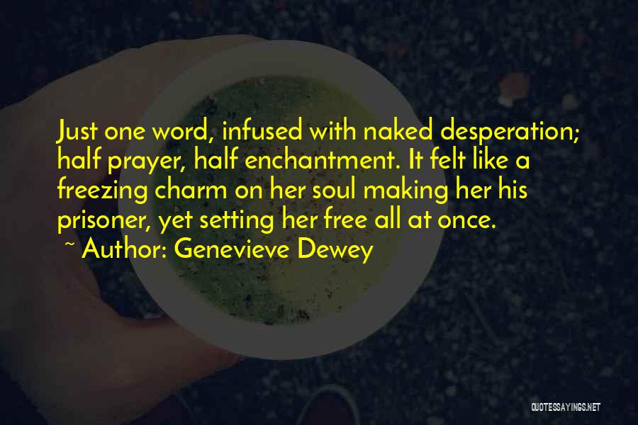 A Word Quotes By Genevieve Dewey