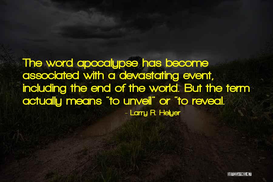 A Word Quotes By Larry R. Helyer A Word Quotes By Larry R. Helyer