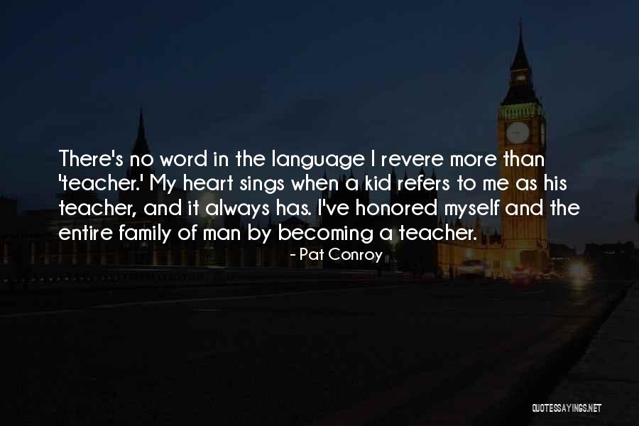 A Word Quotes By Pat Conroy