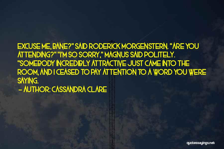 A Word Sorry Quotes By Cassandra Clare