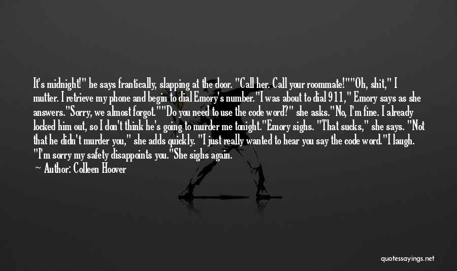 A Word Sorry Quotes By Colleen Hoover