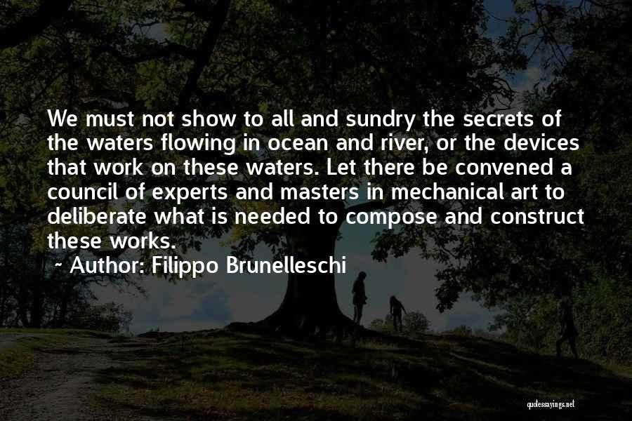 A Work Of Art Quotes By Filippo Brunelleschi