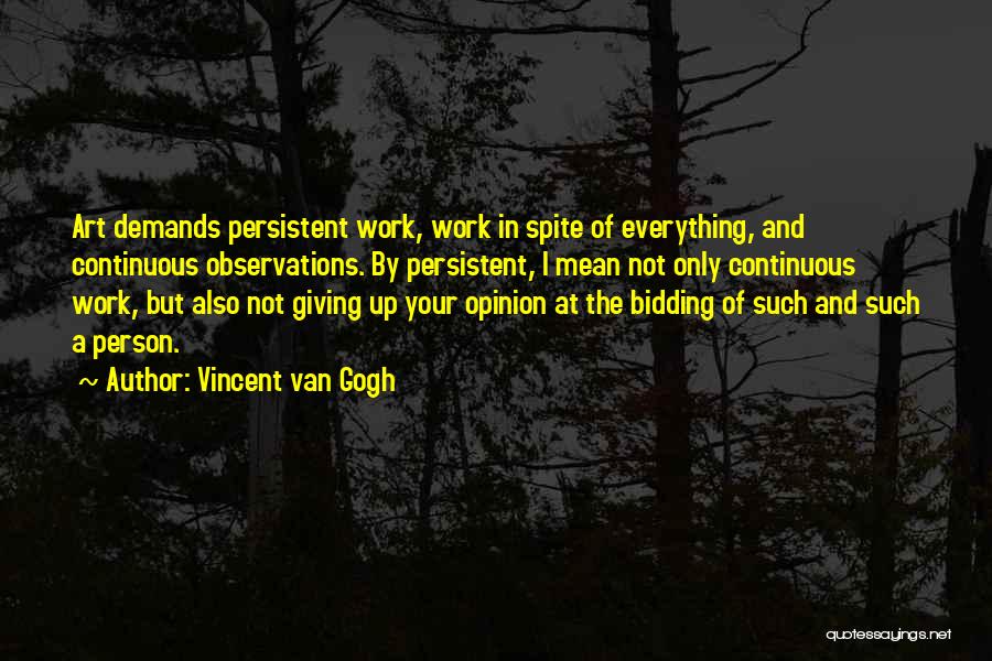 A Work Of Art Quotes By Vincent Van Gogh